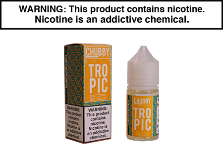 TROPIC BY CHUBBY BUBBLE VAPES NIC SALT